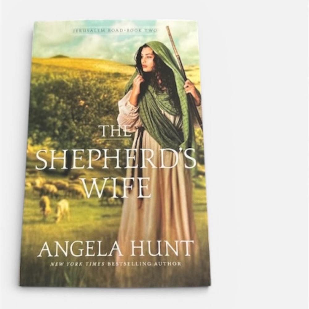 The Shepherd's Wife by Angela Hunt